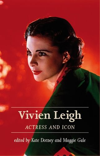 Cover of Vivien Leigh: Actress and Icon, showing Vivien Leigh in a green jacket against a red background